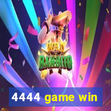 4444 game win